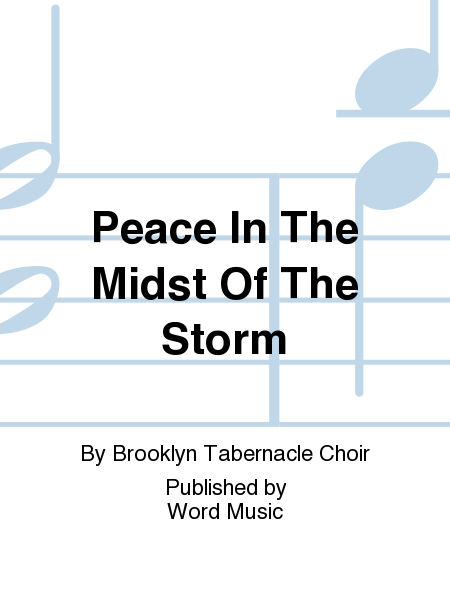 Peace In The Midst Of The Storm