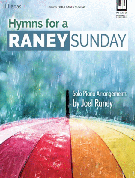 Hymns for a Raney Sunday
