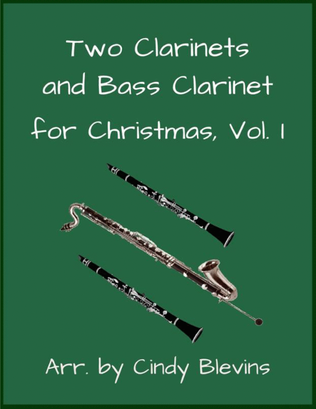 Book cover for Two Clarinets and Bass Clarinet for Christmas, Vol. I