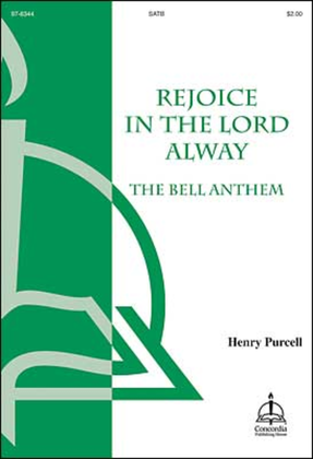 Book cover for Rejoice in the Lord Alway / The Bell Anthem
