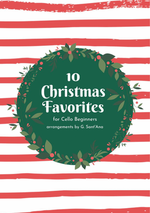 Book cover for 10 Christmas Favorites for Cello Beginners (Easy / Solo)
