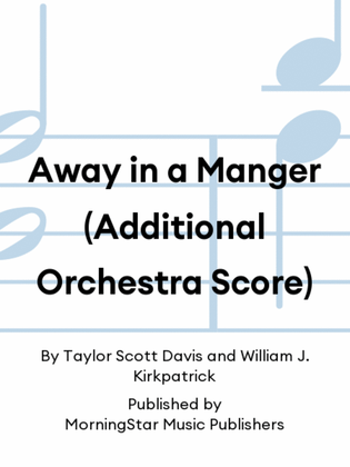 Away in a Manger (Additional Orchestra Score)