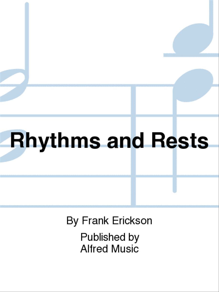 Rhythms & Rests by Frank Erickson Concert Band Methods - Sheet Music
