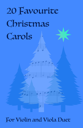 Book cover for 20 Favourite Christmas Carols for Violin and Viola Duet