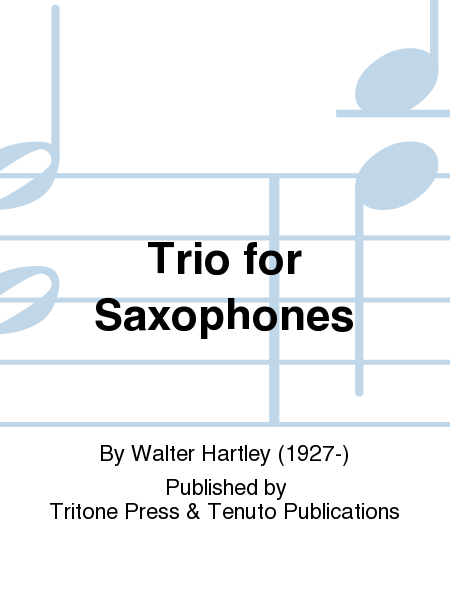 Trio for Saxophones