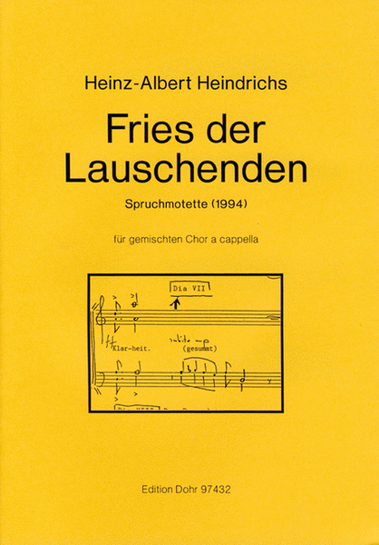 Fries der Lauschenden (1994) -Spruchmotette für gemischten Chor a cappella- (nach den Plastiken von Ernst Barlach und nach Gebeten von Kurt Weigel)