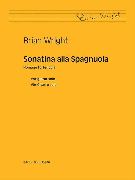 Sonatina alla Spagnuola für Gitarre solo "Homage to Segovia" (2006)