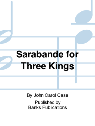 Sarabande for Three Kings