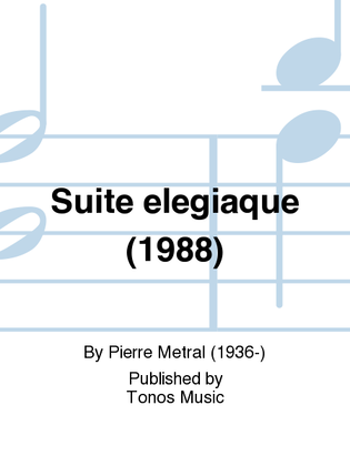 Suite elegiaque (1988)