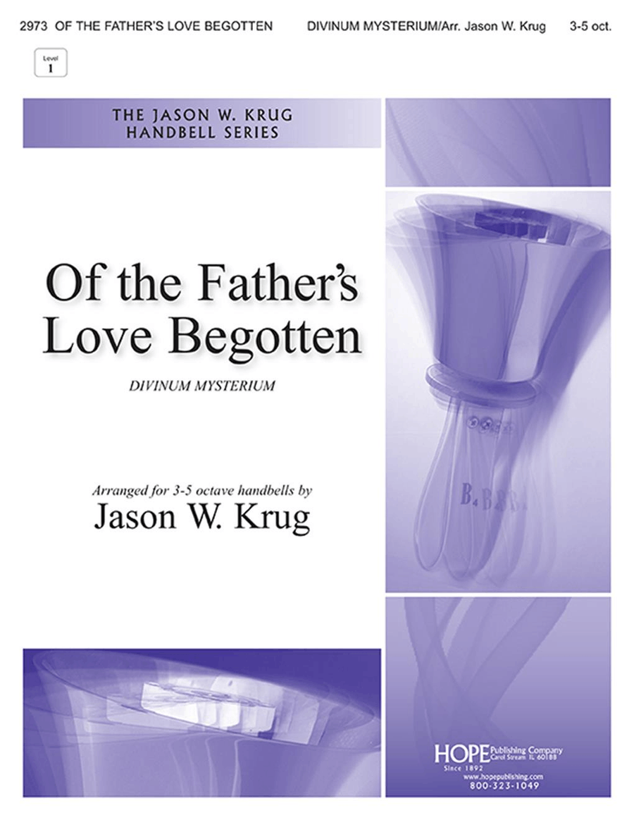 Of the Father's Love Begotten