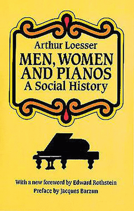 Book cover for Men, Women and Pianos -- A Social History