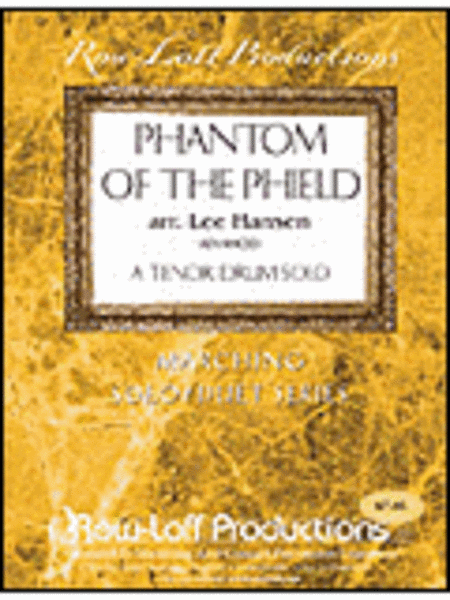Phantom of the Phield - Tenor Drum