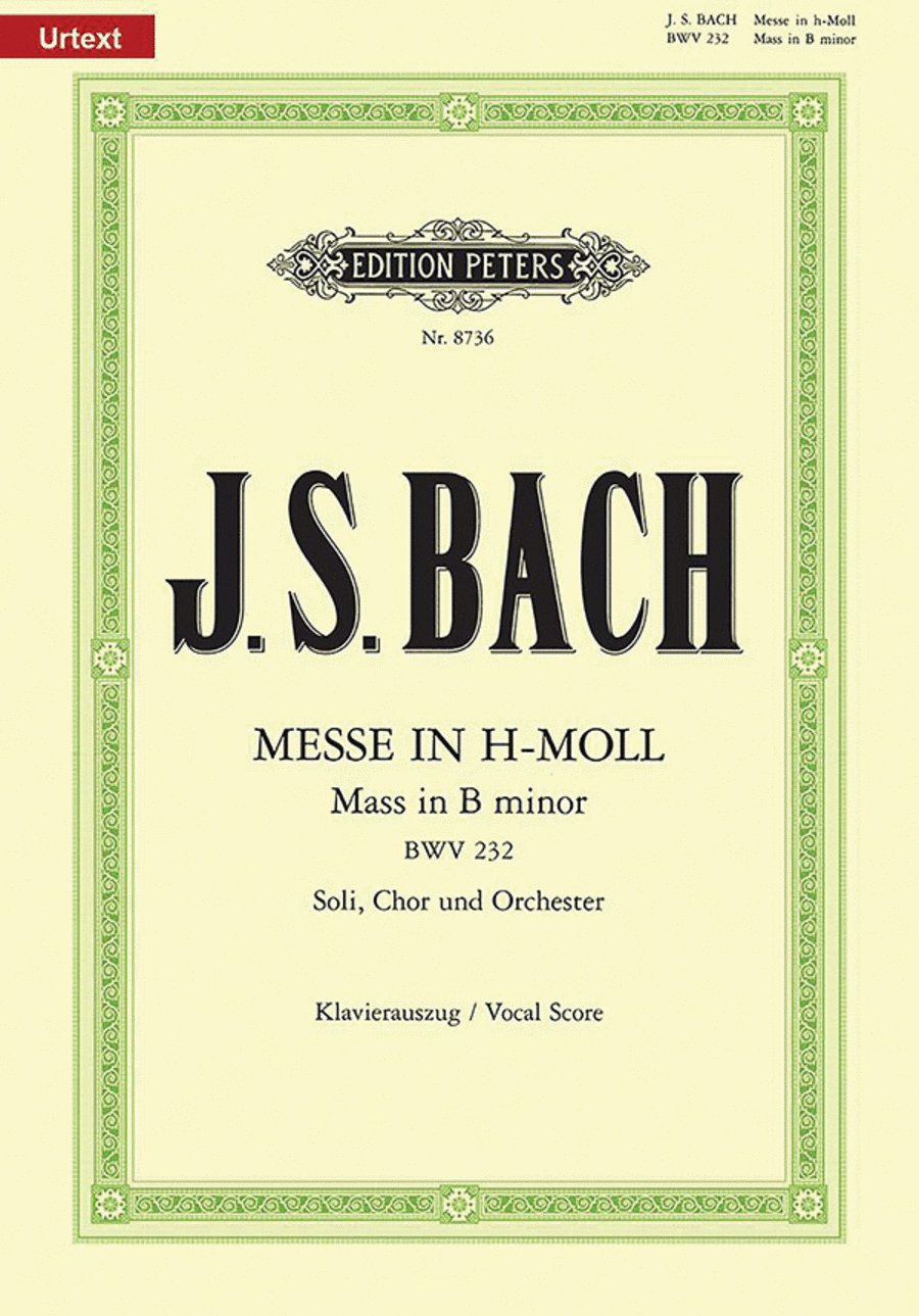 Johann Sebastian Bach: Mass In B Minor