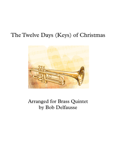 The Twelve Days (Keys) of Christmas, for Brass Quintet image number null