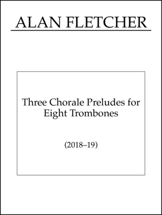 Three Chorale Preludes