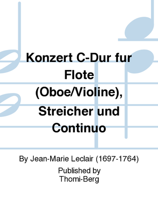 Book cover for Konzert C-Dur fur Flote (Oboe/Violine), Streicher und Continuo