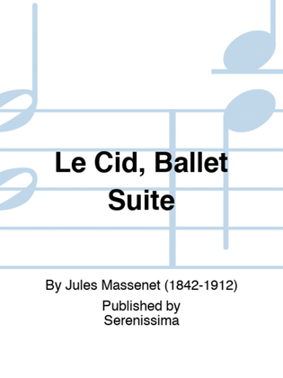 Le Cid, Ballet Suite