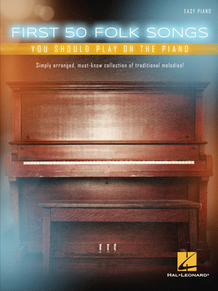 Book cover for First 50 Folk Songs You Should Play on the Piano