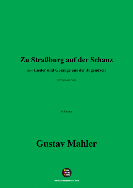 G. Mahler-Zu Straßburg auf der Schanz,in f minor