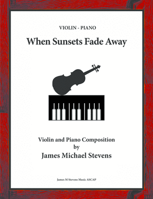 When Sunsets Fade Away - Violin & Piano