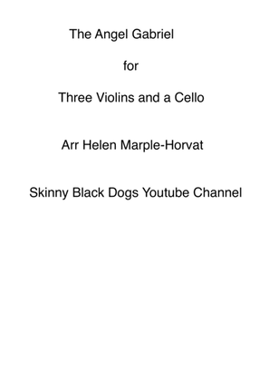 Book cover for THE ANGEL GABRIEL FOR THREE VIOLINS AND CELLO/STRING GROUP 