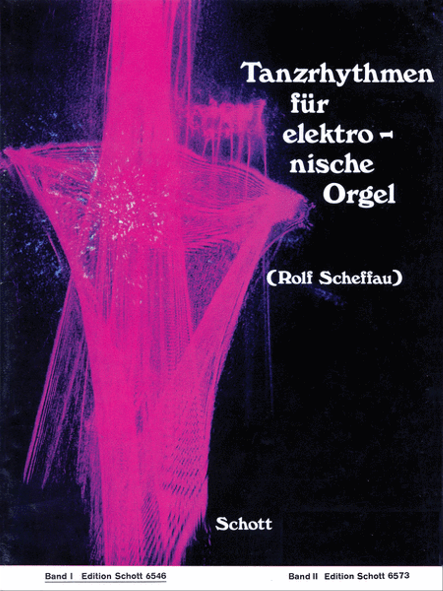 Tanzrhythmen fur elektronische Orgel - Band 1 Organ - Sheet Music