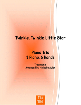 Twinkle, Twinkle Little Star Piano Trio (1 Piano, 6 Hands)