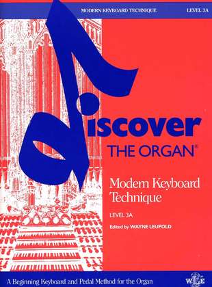 Book cover for Discover the Organ, Level 3, Modern Keyboard Technique, Level 3A
