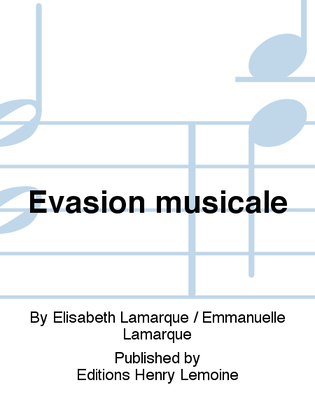 Evasion musicale