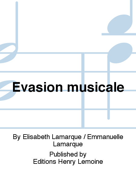 Evasion musicale