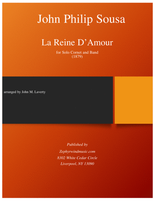 La Reine D'Amour for solo Cornet and Band