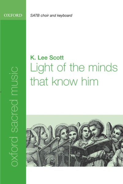 Light of the minds that know him