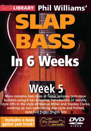 Phil Williams' Slap Bass In 6 Weeks - Week 5