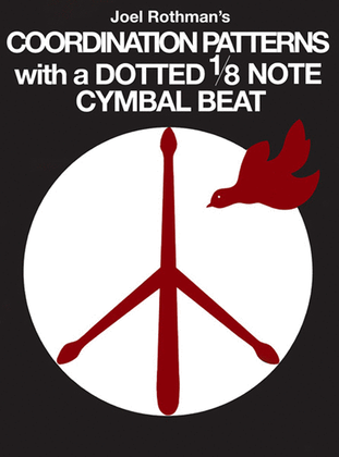Book cover for Coordination Patterns With A Dotted 1/8 Note Cymbal Beat