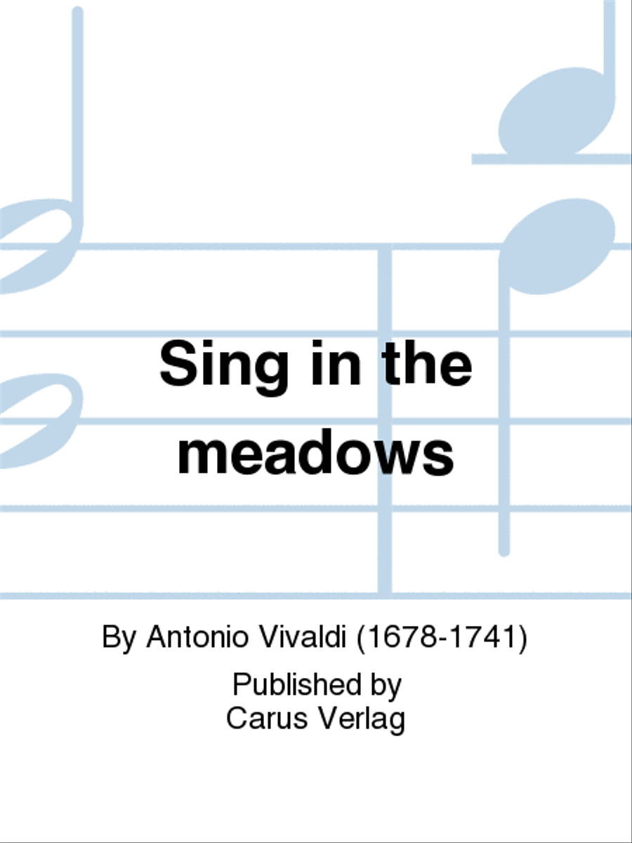 Sing in the meadows (Canta in prato) by Antonio Vivaldi Soprano Voice - Sheet Music