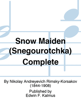 Book cover for Snow Maiden (Snegourotchka) Complete