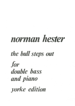 Hester - The Bull Steps Out For Double Bass/Piano