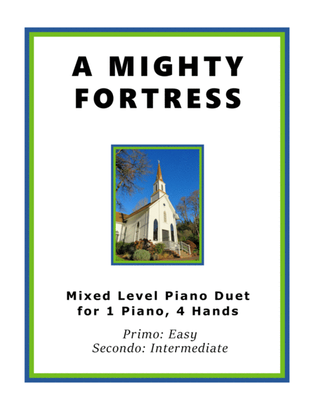 Book cover for A Mighty Fortress (Easy Piano Duet; 1 Piano, 4 Hands)