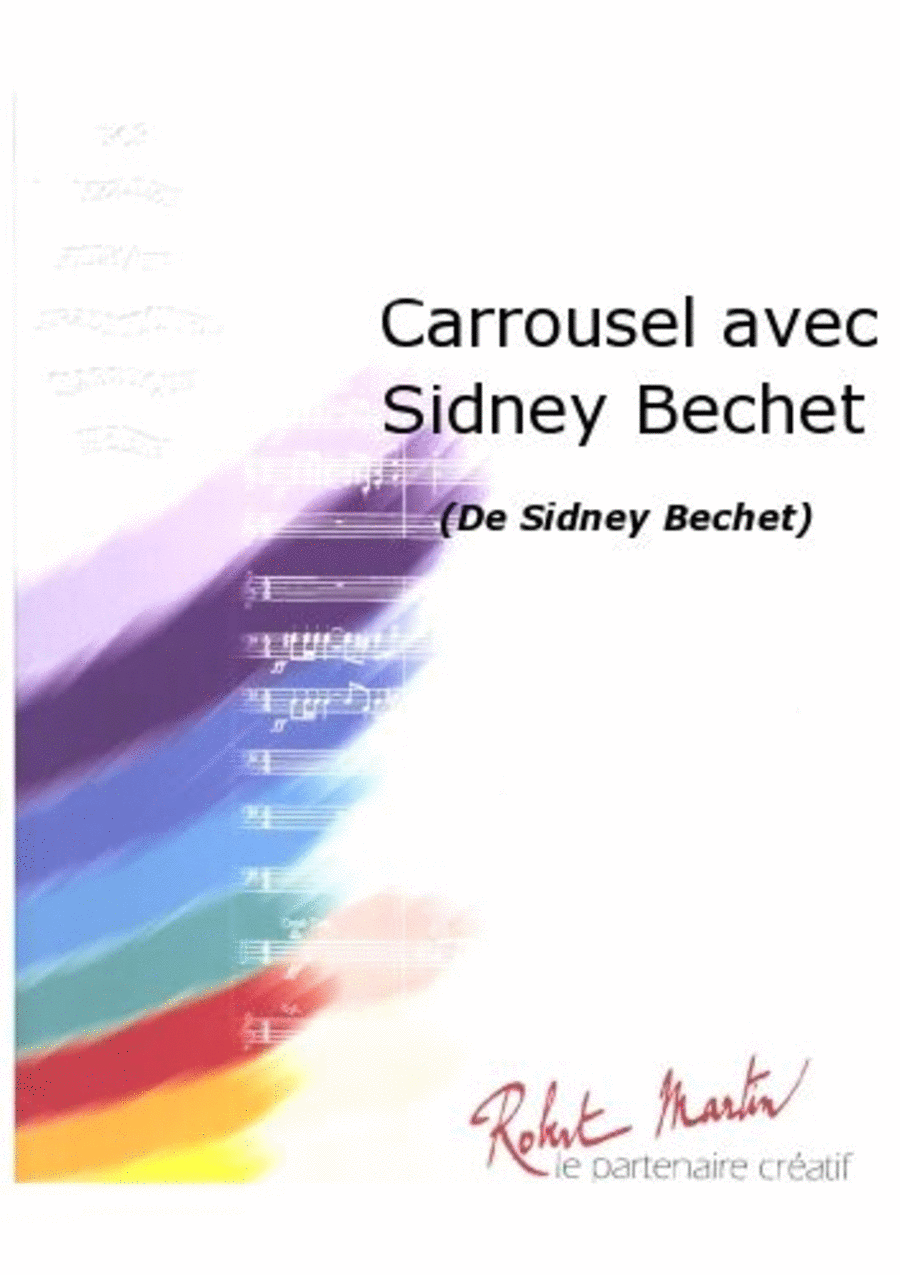 Carrousel Avec Sidney Bechet