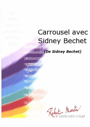 Carrousel Avec Sidney Bechet