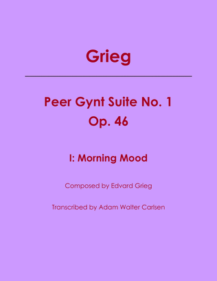 Grieg Peer Gynt Suite No. 1 I - Morning Mood