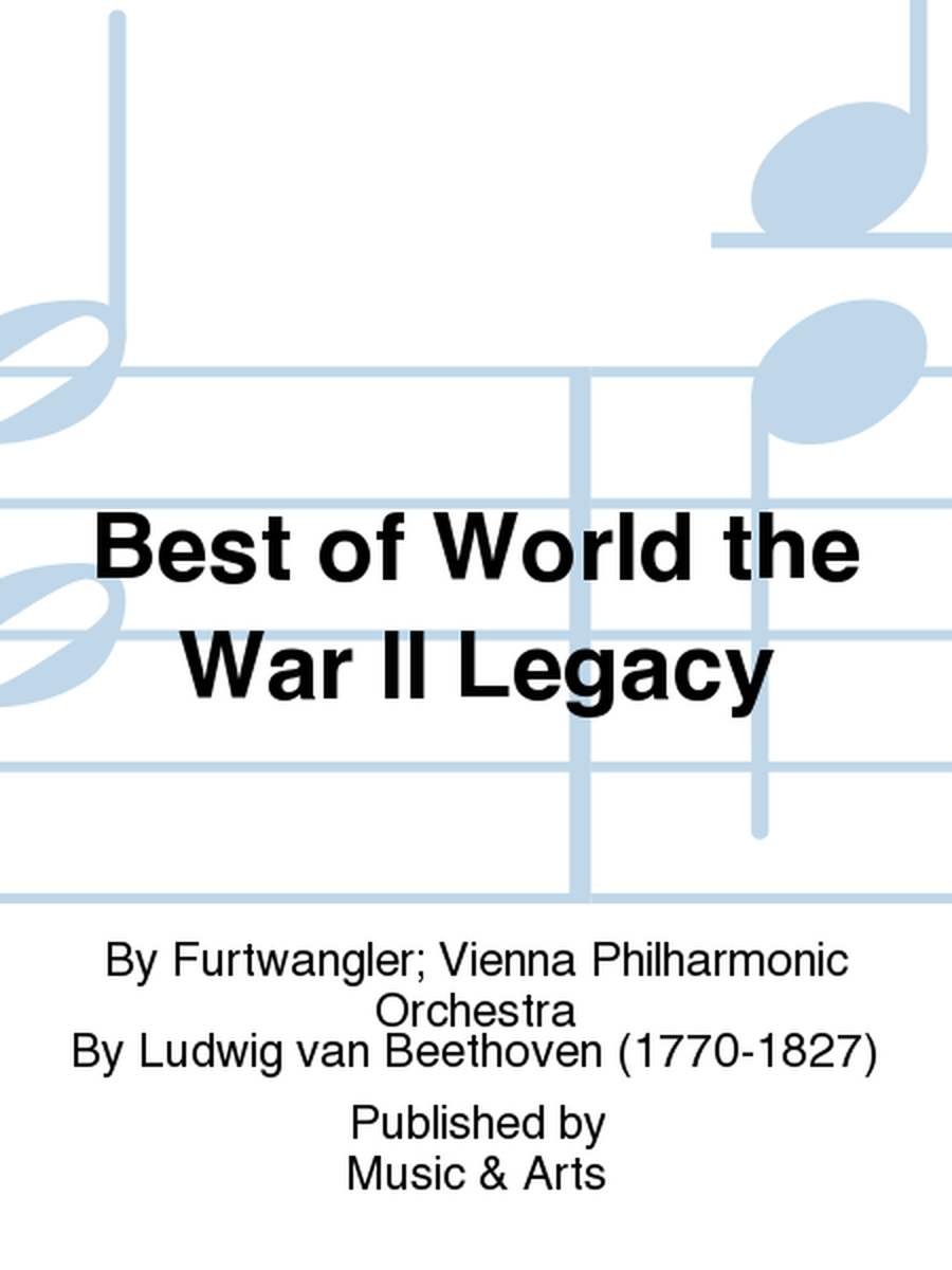 Best of World the War II Legacy