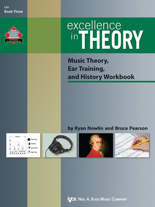Book cover for Excellence in Theory Music Theory, Ear Training, and History Workbook(Book Three)
