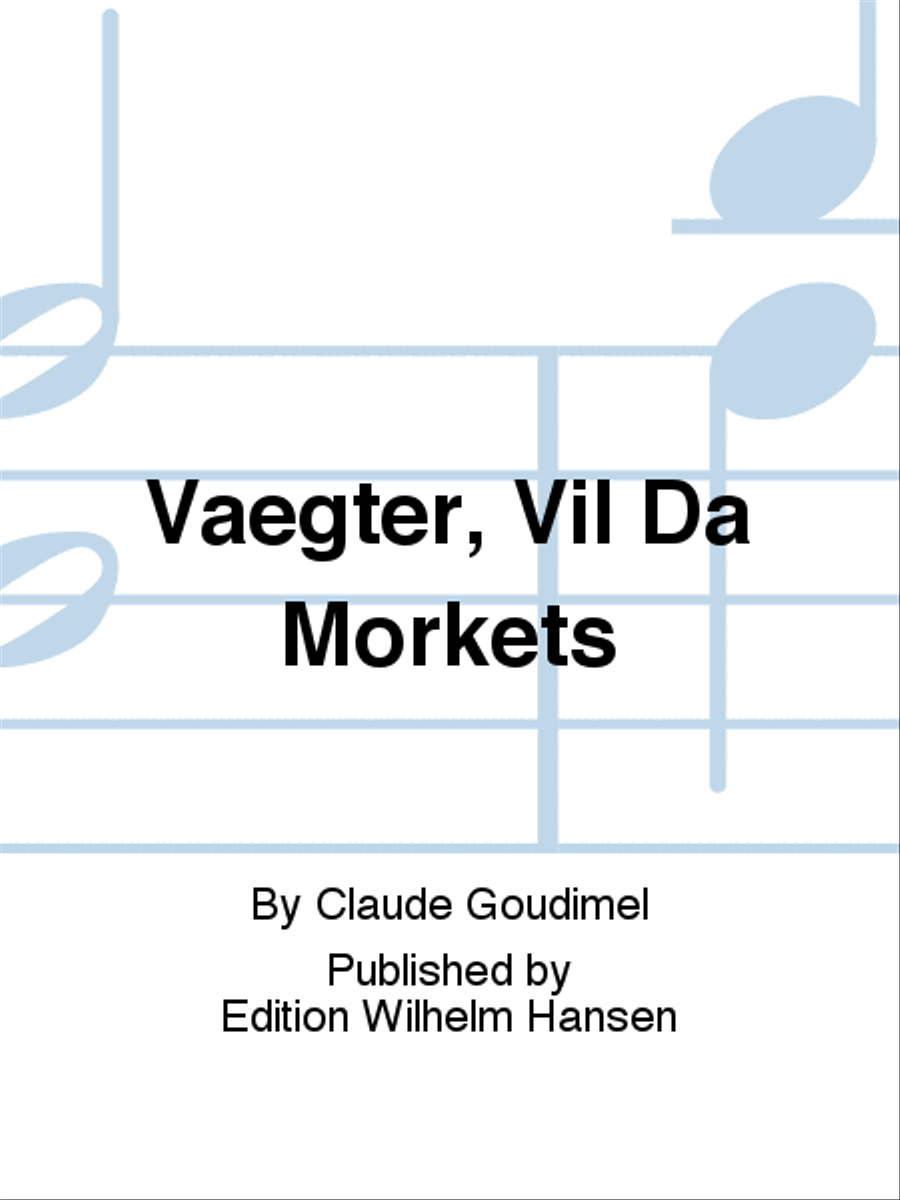 Vægter, Vil Da Mørkets Vægter, Vil Da Mørkets Choir scores gallery preview page 1