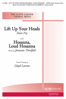 Book cover for Lift Up Your Heads with Hosanna, Loud Hosanna