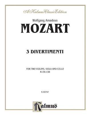 Book cover for Divertimenti, K. 136, 137, 138
