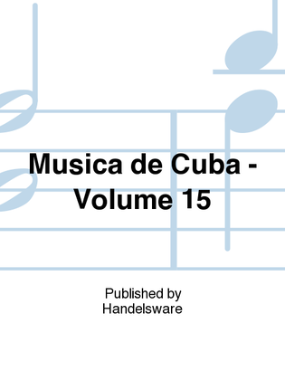 Música de Cuba Vol. 15