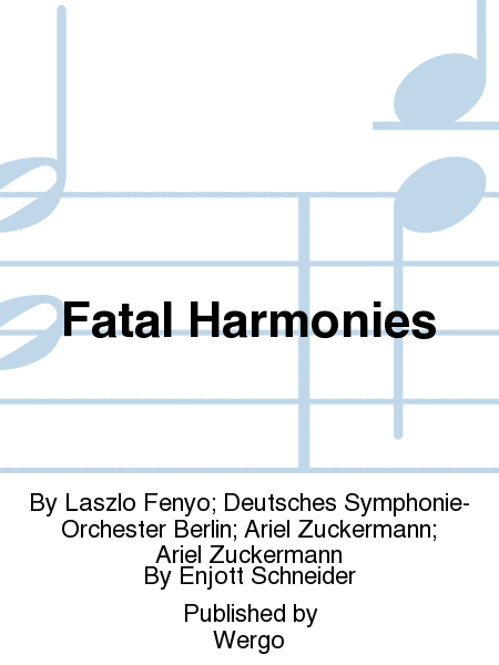 Fatal Harmonies