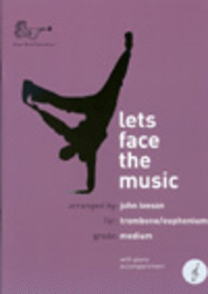 Book cover for Lets Face the Music (Trombone, Treble Clef)