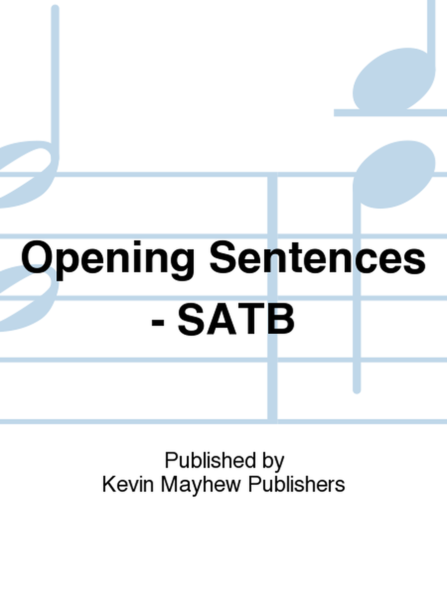 Opening Sentences - SATB